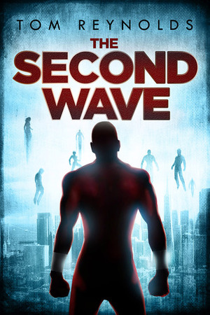 The Second Wave by Tom Reynolds