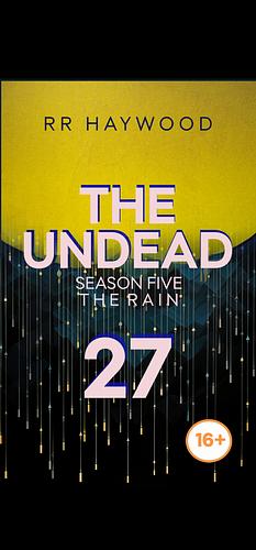 The Undead Day 27 by RR Haywood