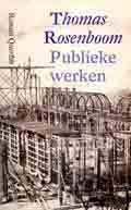 Publieke werken by Thomas Rosenboom