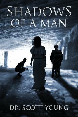 Shadows of a Man by Scott Young