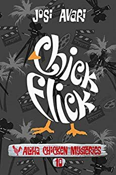 Chick Flick by Josi Avari