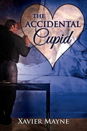 The Accidental Cupid by Xavier Mayne