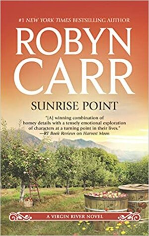 Sunrise Point by Robyn Carr