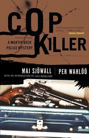 Cop Killer: A Martin Beck Mystery by Maj Sjöwall, Per Wahlöö