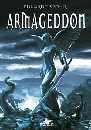 Armageddon by Eduardo Spohr