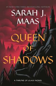 Queen of Shadows by Sarah J. Maas