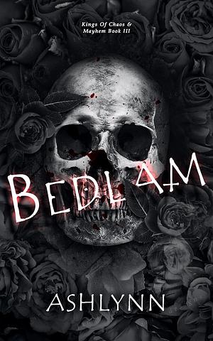 Bedlam by Ashlynn