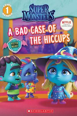 A Bad Case of Hiccups by Shannon Penney