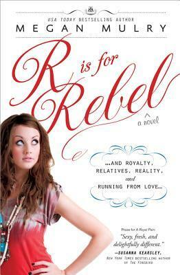 R Is for Rebel by Megan Mulry