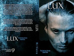 Lux (The Veritas #1) by M.J. Vieira
