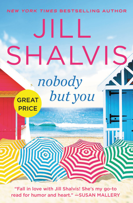 Nobody But You: A Cedar Ridge Novel by Jill Shalvis