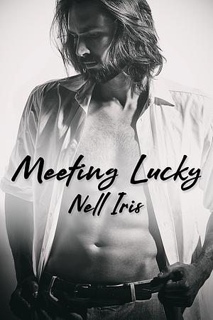 Meeting Lucky by Nell Iris