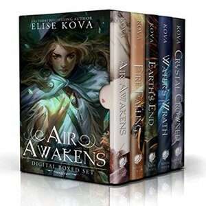 Air Awakens Complete Digital Boxed Set (Books 1-5): Air Awakens, Fire Falling, Earth\'s End, Water\'s Wrath, Crystal Crowned by Elise Kova