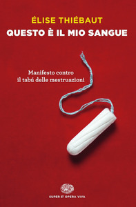 Questo è il mio sangue by Margherita Botto, Élise Thiébaut