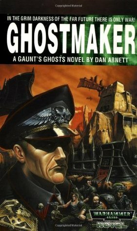 Ghostmaker by Dan Abnett