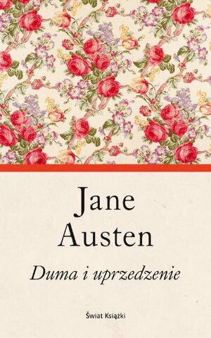 Duma i uprzedzenie by Jane Austen