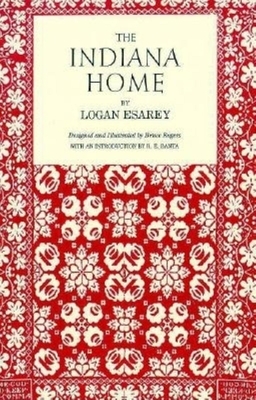 The Indiana Home by Logan Esarey