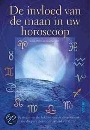 De invloed van de maan in uw horoscoop by Sasha Fenton, Jonathan Dee