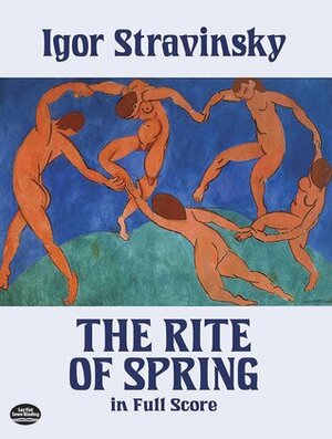 The Rite of Spring in Full Score by Igor Stravinsky