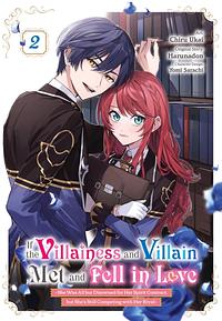 If the Villainess and Villain Met and Fell in Love, Vol. 2 (Manga) by Harunadon