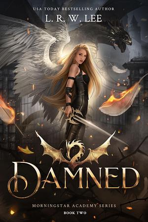 Damned by L.R.W. Lee