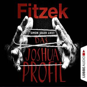 Das Joshua-Profil by Sebastian Fitzek