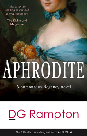 Aphrodite: a humorous Regency novel by D.G. Rampton