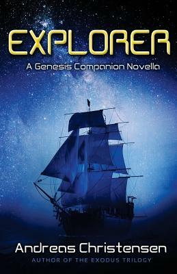 Explorer: A Genesis Companion Novella by Andreas Christensen