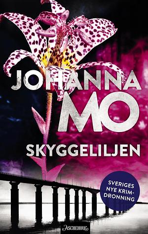 Skyggeliljen by Johanna Mo