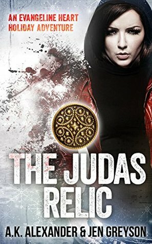 The Judas Relic by Jen Greyson, A.K. Alexander