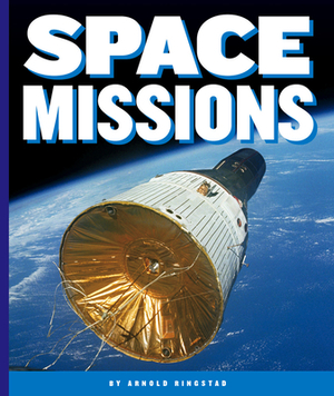 Space Missions by Arnold Ringstad
