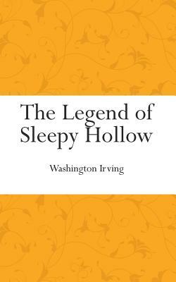 The Legend of Sleepy Hollow by Washington Irving