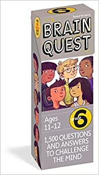 Brain Quest 6th Grade Q Cards: 1,500 Questions and Answers to Challenge the Mind. Curriculum-based! Teacher-approved! by Susan Bishay, Chris Welles Feder