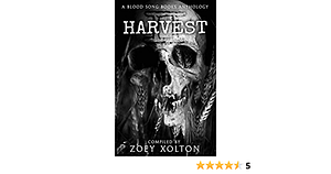 Harvest: A Farmhouse Horror Anthology Part Two by Zoey Xolton