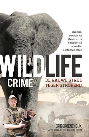 Wildlife crime by Erik Groenendijk