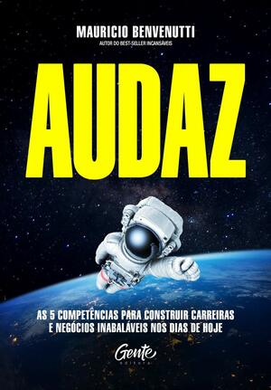Audaz by Maurício Benvenutti