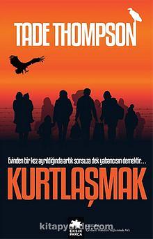 Kurtlaşmak by Tade Thompson