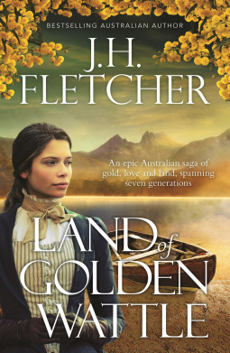 Land of Golden Wattle by J.H. Fletcher