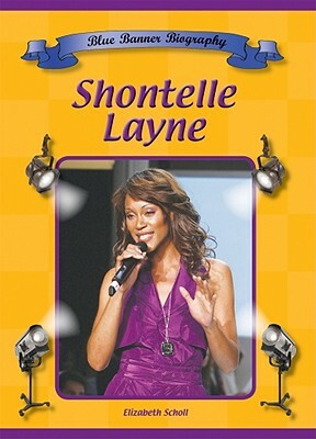 Shontelle Layne by Elizabeth J. Scholl