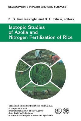 Isotopic Studies of Azolla and Nitrogen Fertilization of Rice: Report of an Fao/Iaea/Sida Co-Ordinated Research Programme on Isotopic Studies of Nitro by 