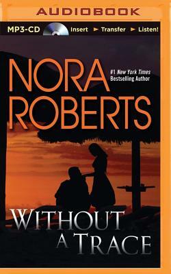 Without a Trace by Nora Roberts