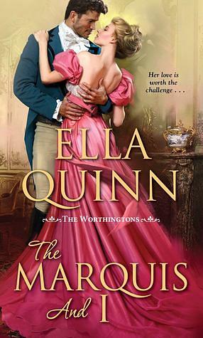 The Marquis and I by Ella Quinn