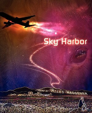 Sky Harbor by Miles Waggener