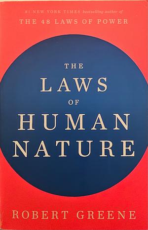 The Laws of Human Nature by Robert Greene