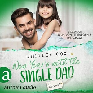 New Year's with the Single Dad by Whitley Cox