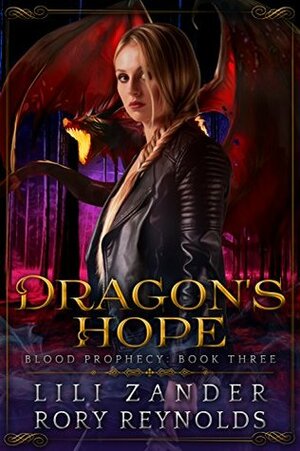 Dragon's Hope by Lili Zander, Rory Reynolds