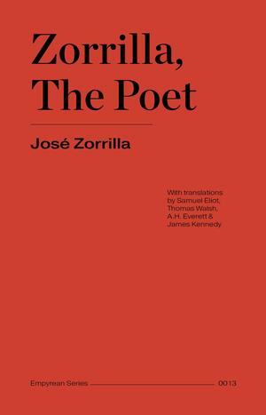 Zorrilla, the Poet by José Zorrilla
