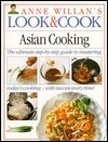 Asian Cooking by Lucy Wing, Anne Willan