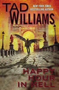 Happy Hour in Hell by Tad Williams