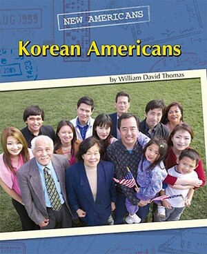 Korean Americans by William David Thomas